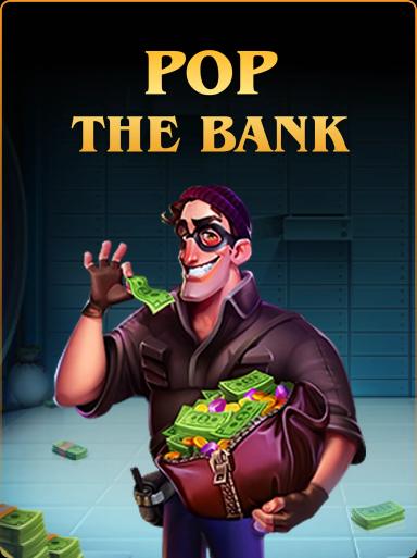 Pop the Bank