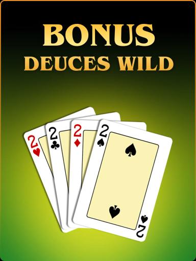 Bonus Deuces Wild Video Poker