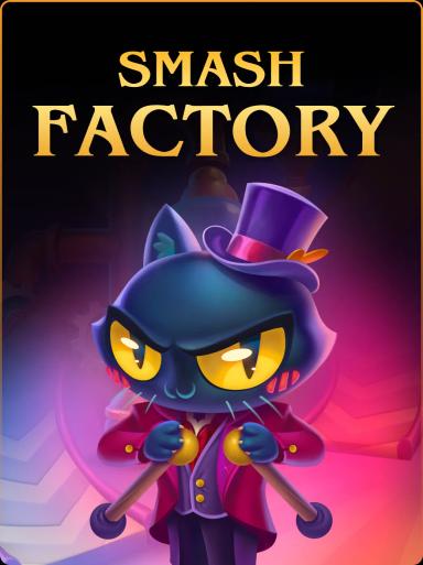 Smash Factory